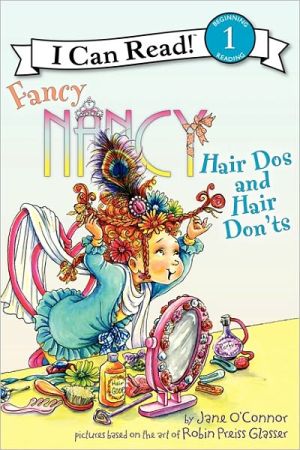 Book Fancy Nancy: Hair Dos and Hair Don'ts (I Can Read Level 1) free