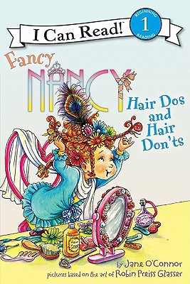 Book Fancy Nancy: Hair Dos and Hair Don'ts (I Can Read Level 1) free