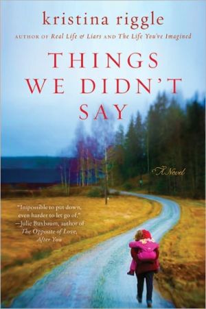 Book Things We Didn't Say: A Novel free