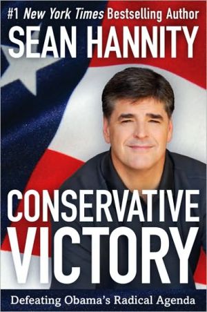 Book Conservative Victory: Defeating Obama's Radical Agenda free Book Conservative Victory: Defeating Obama's Radical Agenda free