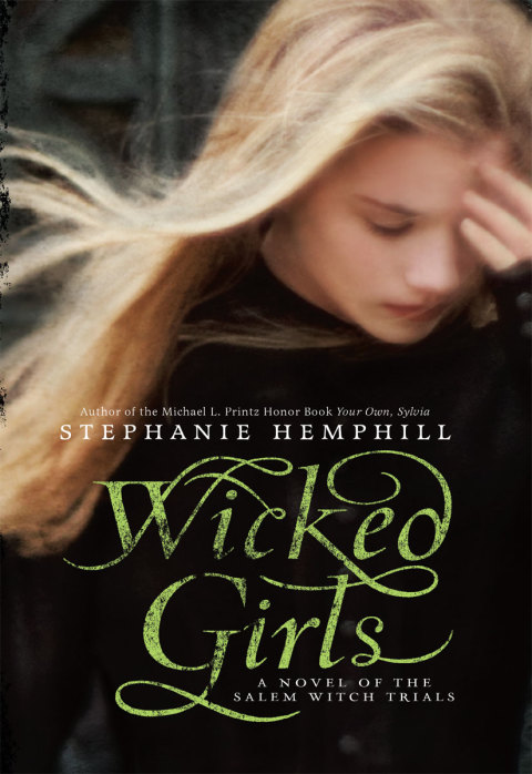 Book Wicked Girls: A Novel of the Salem Witch Trials free