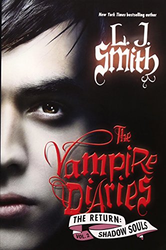 Book Vampire Diaries: The Return: Shadow Souls (international edition), The free