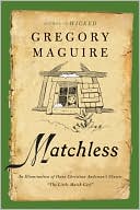 Book Matchless: An Illumination of Hans Christian Andersen's Classic "The Little Match Girl" free
