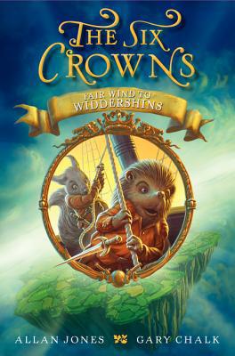 Book The Six Crowns: Fair Wind to Widdershins free