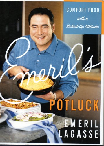 Book Emeril's Potluck - Comfort Food with a Kicked-up Attitude free