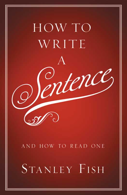 Book How to Write a Sentence: And How to Read One free