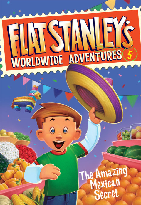 Book Flat Stanley's Worldwide Adventures #5: The Amazing Mexican Secret free