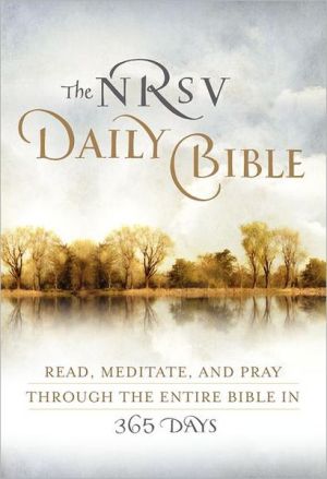 Book The NRSV Daily Bible: Read, Meditate, and Pray Through the Entire Bible in 365 Days free