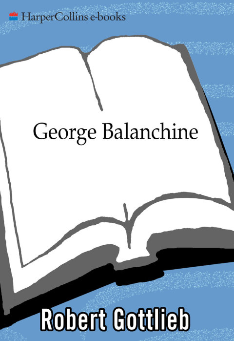 Book George Balanchine: The Ballet Maker (Eminent Lives) free
