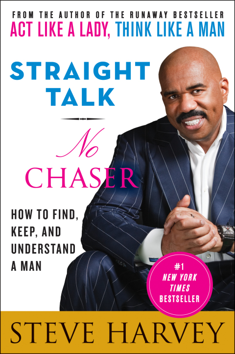 Book Straight Talk, No Chaser: How to Find, Keep, and Understand a Man free