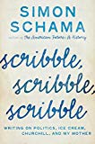 Book Scribble, Scribble, Scribble: Writing on Politics, Ice Cream, Churchill, and My Mother free