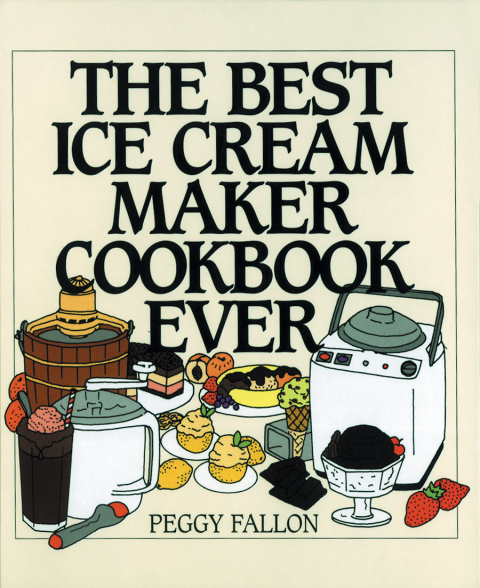 Book The Best Ice Cream Maker Cookbook Ever free
