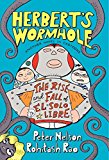 Book Herbert's Wormhole: The Rise and Fall of El Solo Libre free