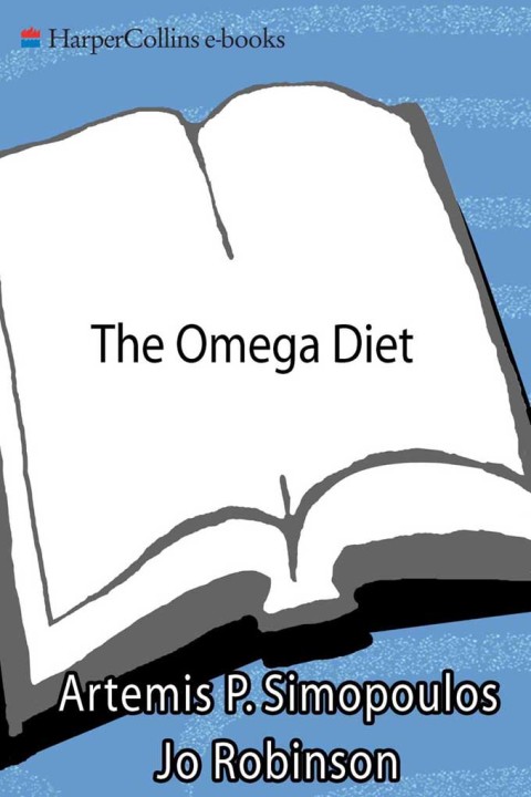 Book The Omega Diet: The Lifesaving Nutritional Program Based on the Best of the Mediterranean Diets free
