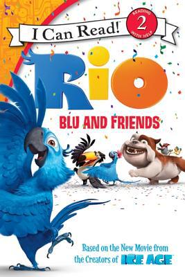 Book Rio: Blu and Friends (I Can Read Level 2) free