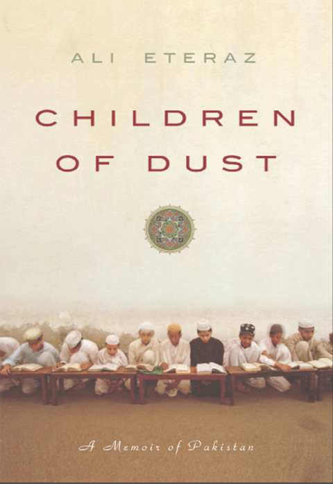 Book Children of Dust: A Memoir of Pakistan free