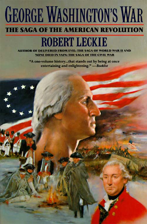 Book George Washington's War: The Saga of the American Revolution free