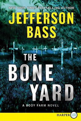 Book The Bone Yard (Body Farm Novel, 6) free