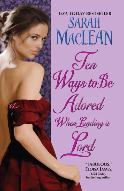 Book Ten Ways to Be Adored When Landing a Lord (Love by Numbers Book 2) free