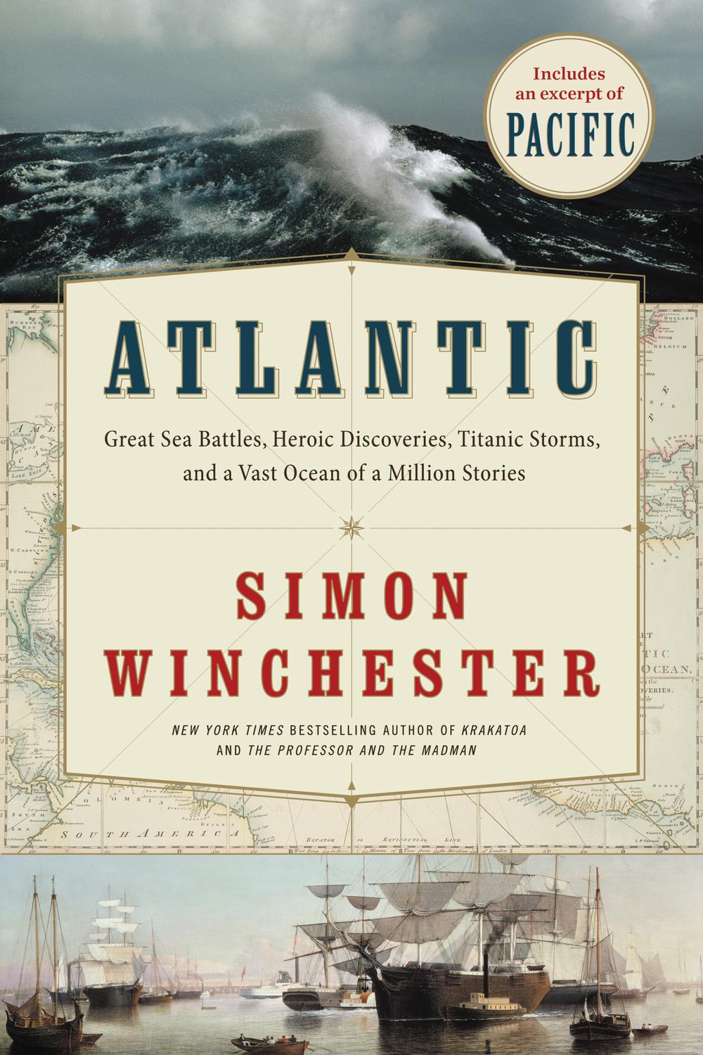 Book Atlantic: Great Sea Battles, Heroic Discoveries, Titanic Storms,and a Vast Ocean of a Million Stories free