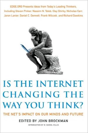 Book Is the Internet Changing the Way You Think?: The Net's Impact on Our Minds and Future (Edge Question Series) free