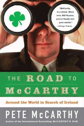 Book The Road to McCarthy: Around the World in Search of Ireland free
