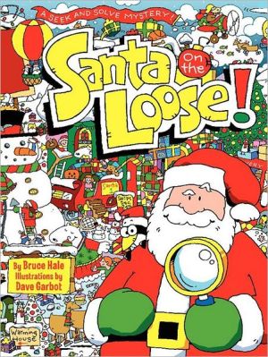 Book Santa on the Loose!: A Seek and Solve Mystery! free