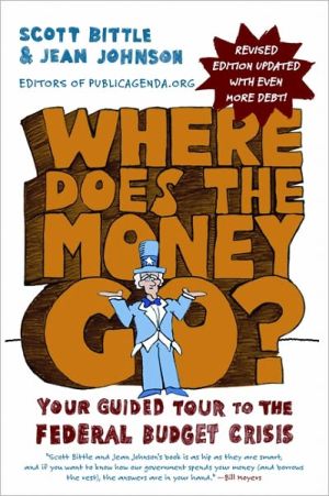 Book Where Does the Money Go? Rev Ed: Your Guided Tour to the Federal Budget Crisis (Guided Tour of the Economy) free