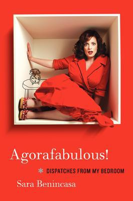 Book Agorafabulous!: Dispatches from My Bedroom free