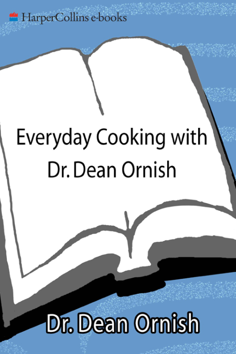Book Everyday Cooking with Dr. Dean Ornish free