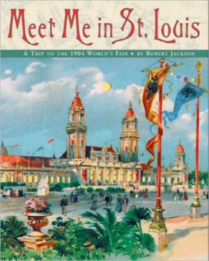 Book Meet Me in St. Louis: The 1904 St. Louis World's Fair free
