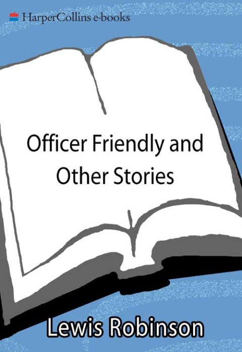 Book Officer Friendly and Other Stories free