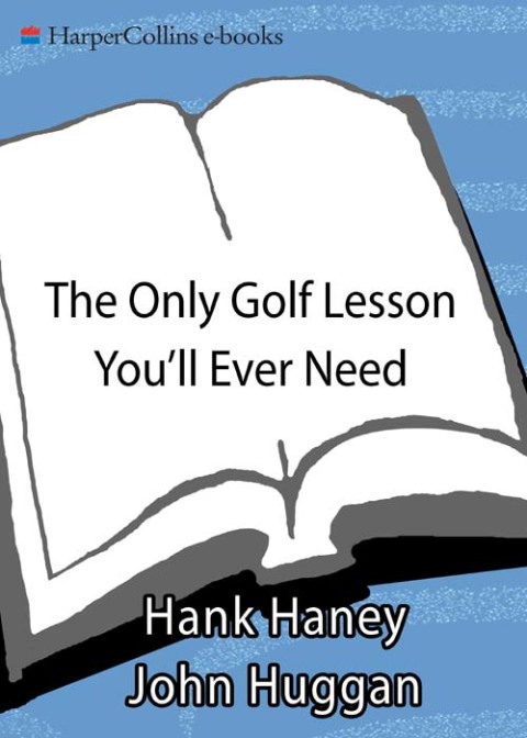 Book The Only Golf Lesson You'll Ever Need free