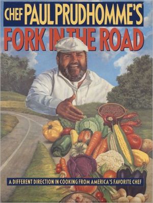 Book Chef Paul Prudhomme's Fork in the Road free