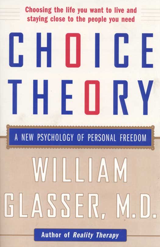 Book Choice Theory: A New Psychology of Personal Freedom free