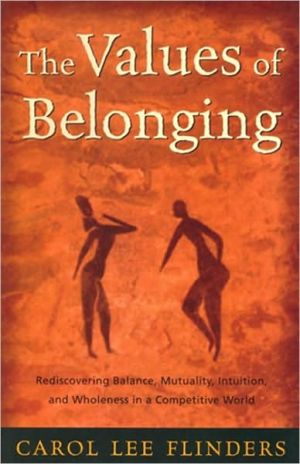 Book The Values of Belonging: Rediscovering Balance, Mutuality, Intuition, and Wholeness in a competitive world free