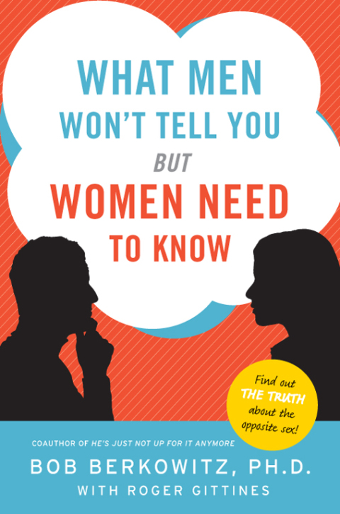 Book What Men Won't Tell You but Women Need to Know free