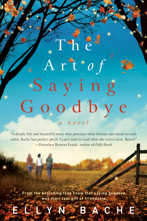 Book The Art of Saying Goodbye: A Novel free