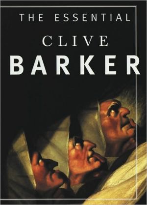 Book The Essential Clive Barker: Selected Fiction free