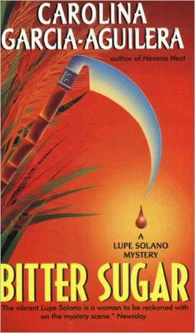 Book Bitter Sugar: A Lupe Solano Mystery (Lupe Solano Mysteries (Paperback)) free