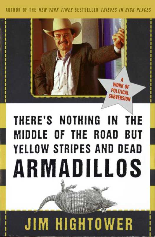 Book There's Nothing in the Middle of the Road but Yellow Stripes and Dead Armadillos free