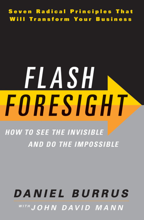 Book Flash Foresight: See the Invisible to Do the Impossible free