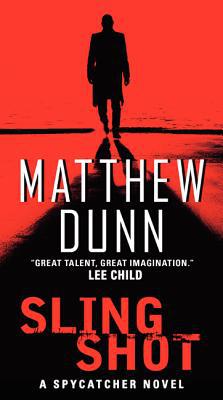 Book Slingshot: A Spycatcher Novel (Spycatcher Novels) free Book Slingshot: A Spycatcher Novel (Spycatcher Novels) free