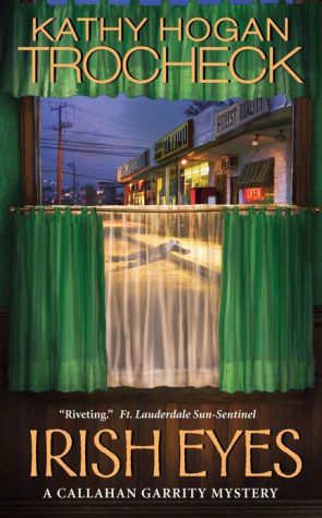 Book Irish Eyes: A Callahan Garrity Mystery (Callahan Garrity Mysteries Book 8) free