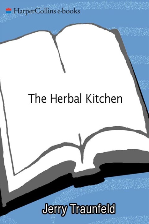 Book The Herbal Kitchen: Cooking with Fragrance and Flavor free