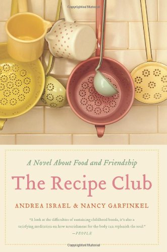 Book Recipe Club, The Walmart Ed: A Novel Of Food And Friendship free