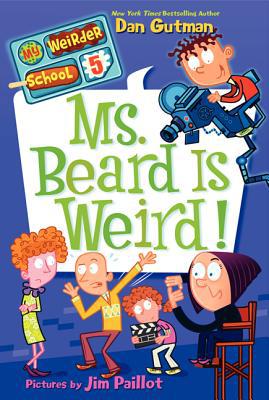 Book My Weirder School #5: Ms. Beard Is Weird! free