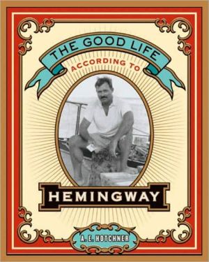 Book The Good Life According to Hemingway free