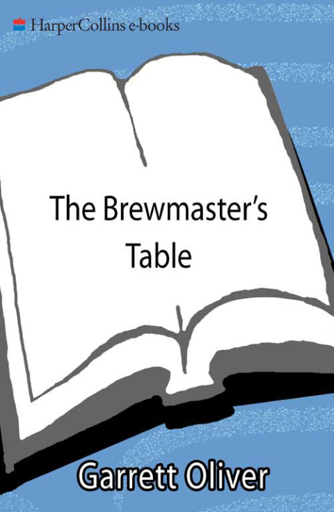 Book The Brewmaster's Table: Discovering the Pleasures of Real Beer with Real Food free
