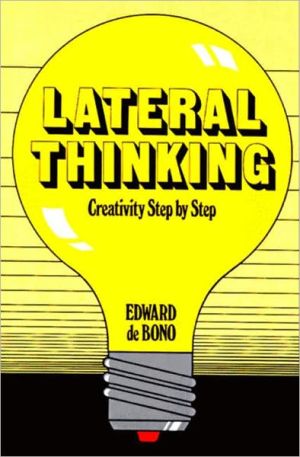 Book Lateral Thinking: Creativity Step by Step free
